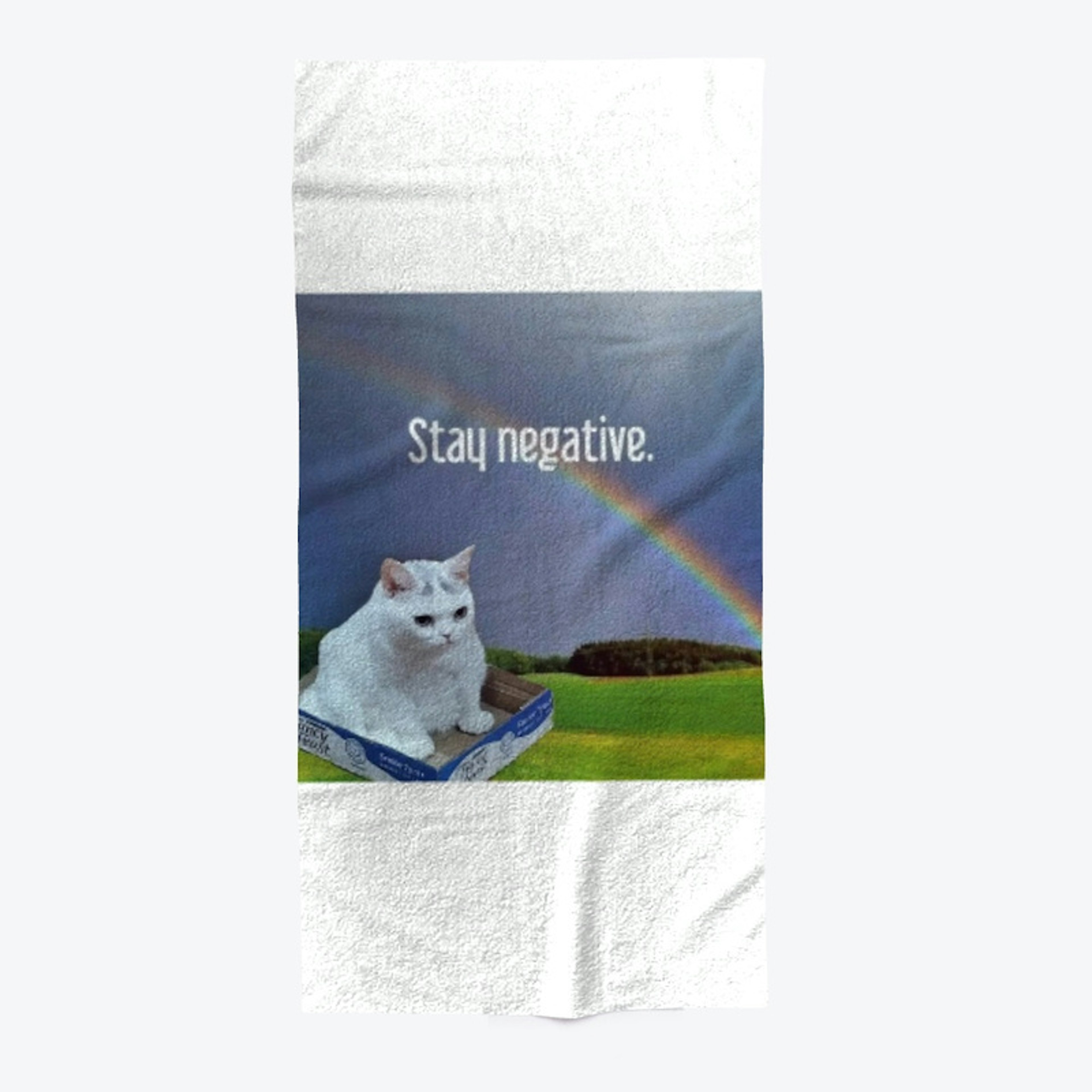 Stay Negative Towel