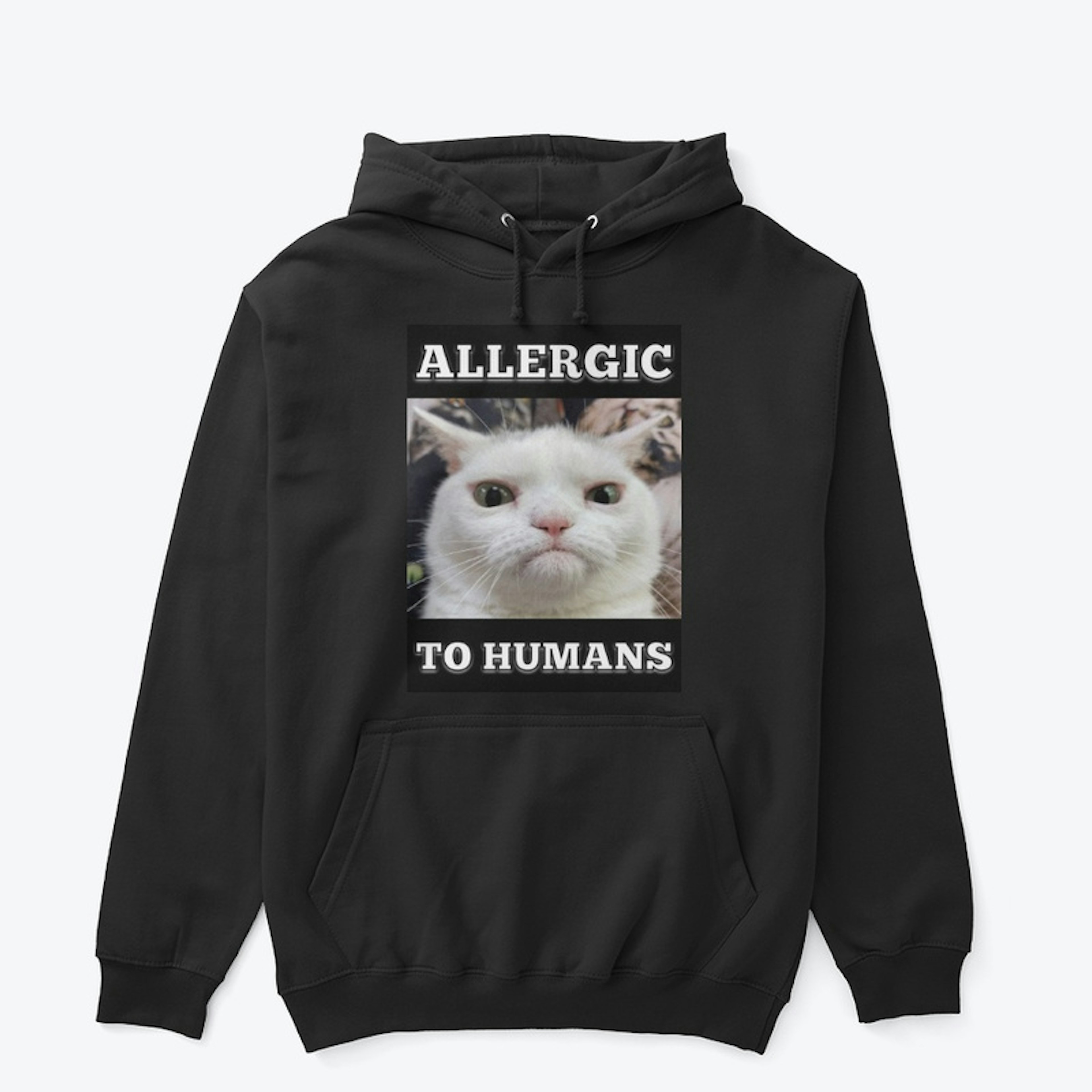 Allergic to Humans Hoodie