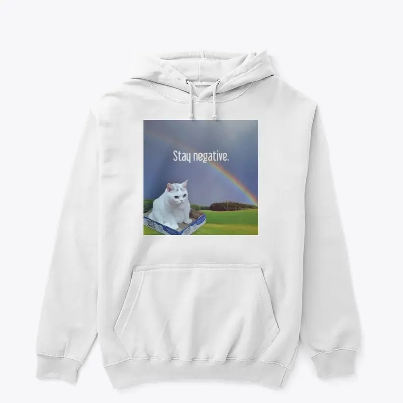 Stay Negative Hoodie